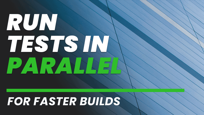 Run Tests in Parallel To Speed Up Your Gradle Build